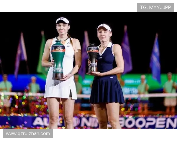 莱巴金娜强势夺冠首捧宁波网球公开赛单打奖杯创造职业新辉煌